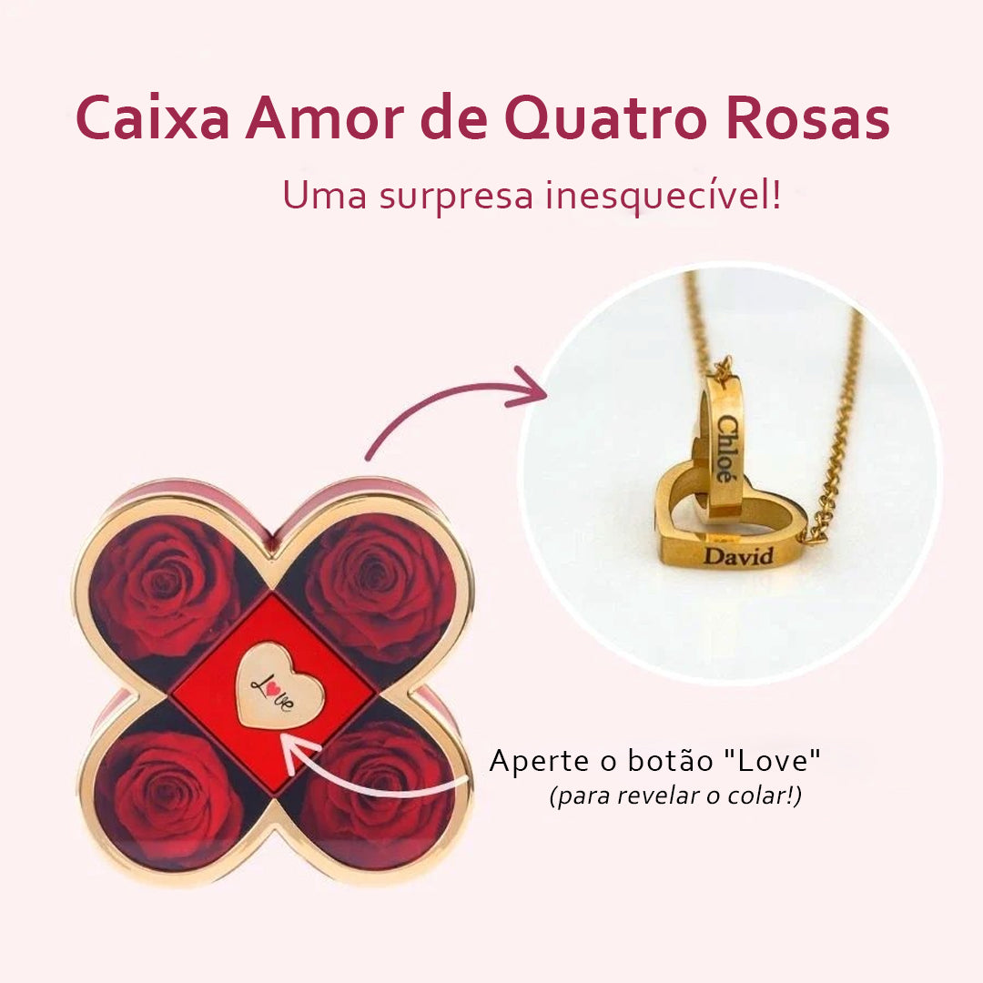 Caixa Amor de Quatro Rosas & Colar + Pulseira Personalizada